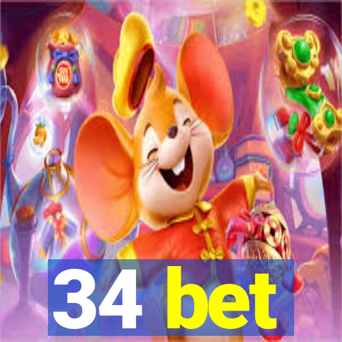 34 bet